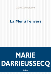 Mer à l'envers - Marie Darrieussecq