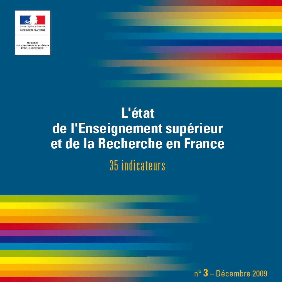 L'état de l'Enseignement supérieur et de la Recherche en France - 35 indicateurs - n°3 - Décembre 2009