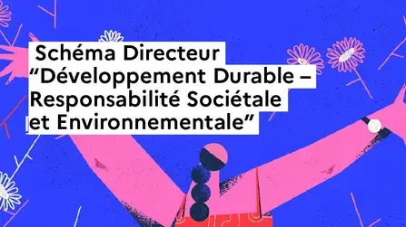 Schéma Directeur "Développement Durable - Responsabilité Sociétale et Environnementale"