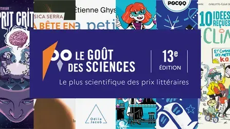 Le goût des sciences - le plus scientifique des prix littéraires - 13ème édition