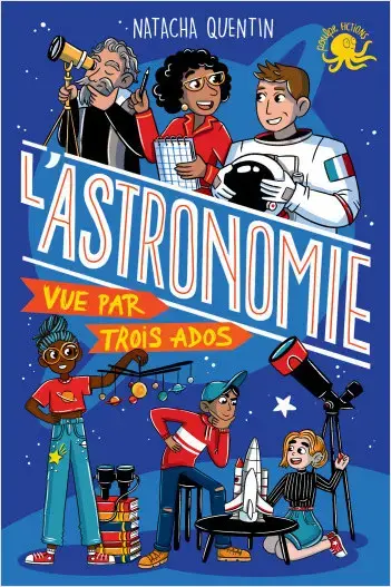 L’Astronomie vue par trois ados