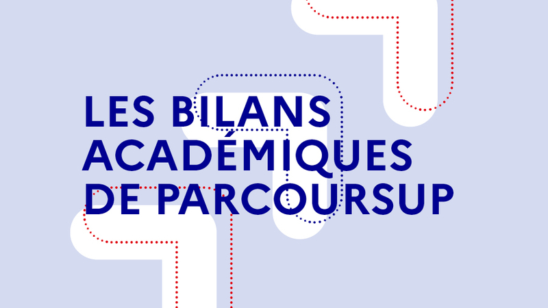 Les bilans académiques de Parcoursup