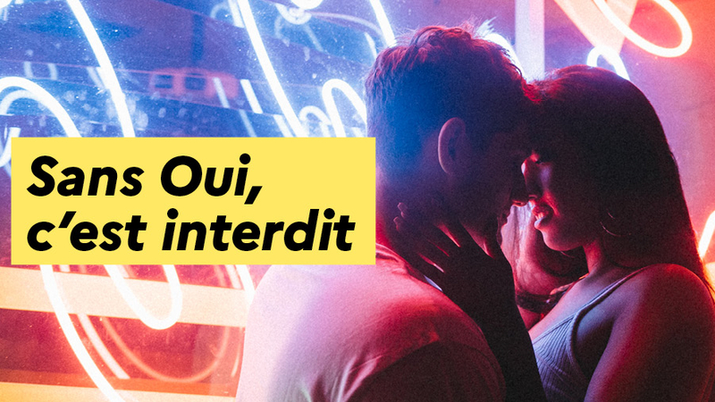 Sans Oui, c'est interdit