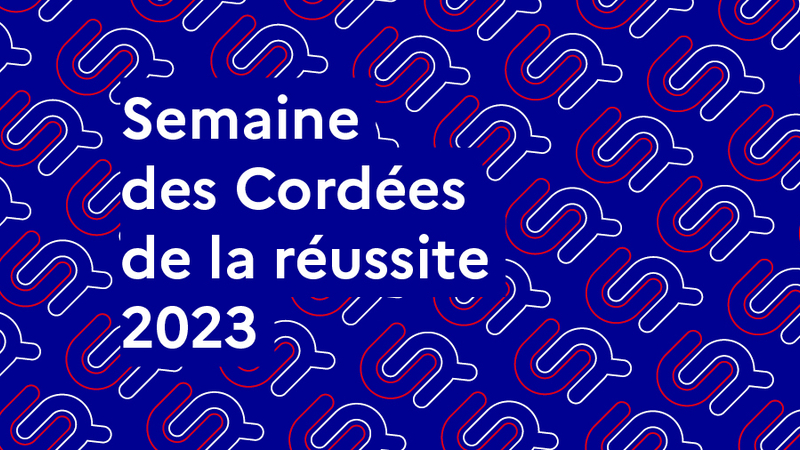Semaine des Cordées de la réussite 2023