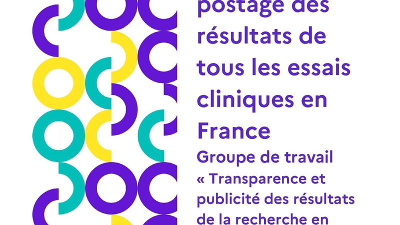 Assurer le postage des résultats de tous les essais cliniques en France - Couverture