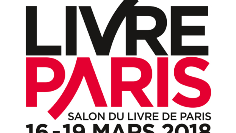 Salon du Livre de Paris du 16 au 19 mars 2018