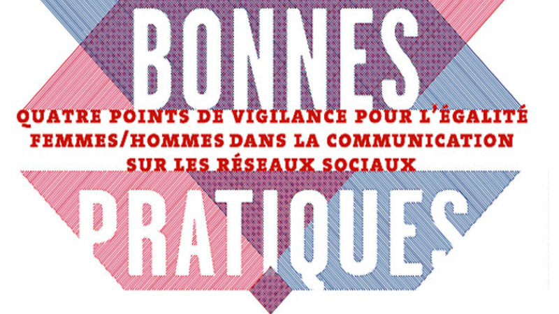 Guide des bonnes pratiques pour légalité femmes/hommes sur les réseaux sociaux