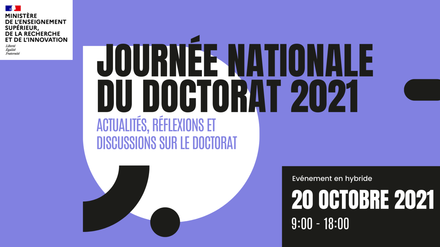 Journée nationale du doctorat 2021 - 20 octobre 2021 9h-18h