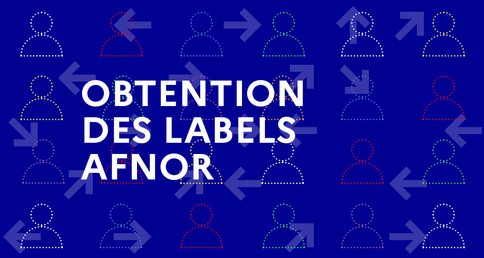 Obtention des labels AFNOR