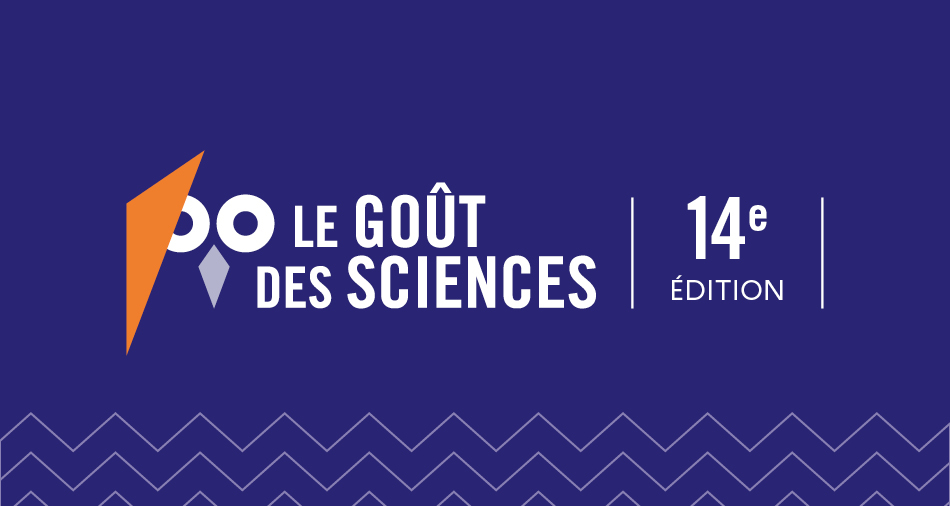 Le Goût des sciences 14e édition