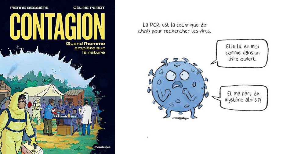 Contagion. Quand l’homme empiète sur la nature. Pierre Bessière et Céline Penot (Marabulles)