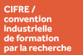 Fiche CIFRE (convention industrielle de formation)