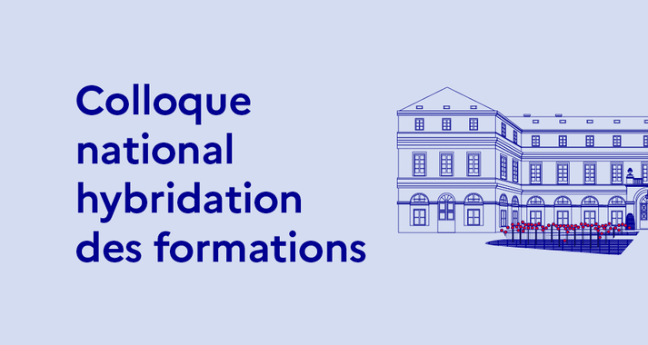 Colloque national hybridation des formations