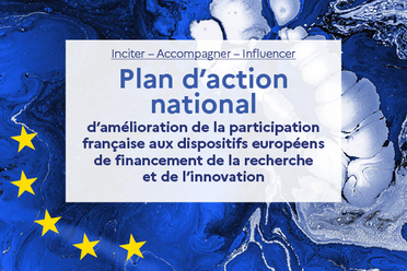 Plan d'action dispositifs européens de financement de la recherche et de linnov