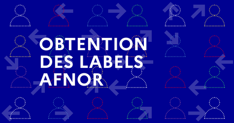 Obtention des labels AFNOR