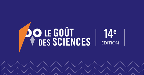 Le Goût des sciences 14e édition